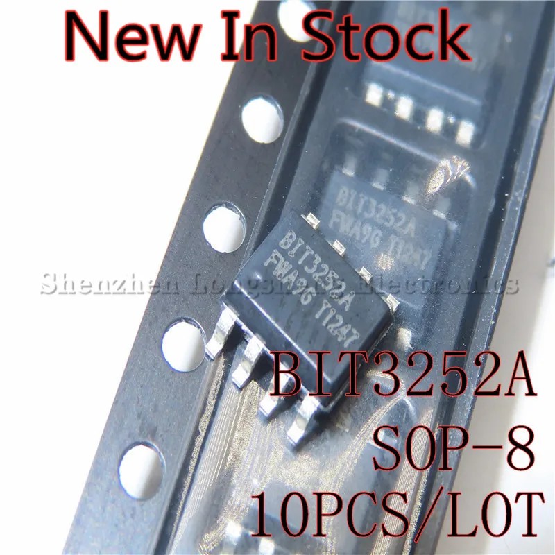 10PCS/LOT  BIT3252A BIT3252 SOP-8 SMD LED backlight driver chip  New In Stock Original Quality 100%