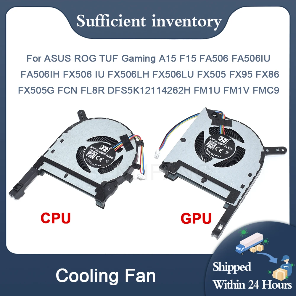 New CPU GPU Fan For ASUS ROG TUF Gaming FX95D FX86 FX95G FA506IU FX506 IU FX506LH FX505G FCN FL8R DFS5K12114262H FM1V Cooling