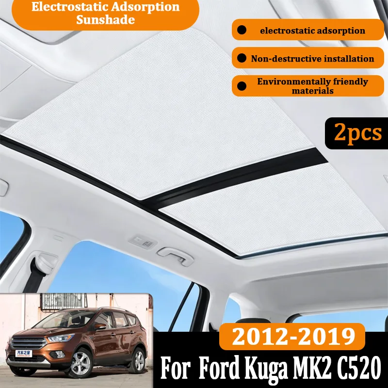 For Ford Kuga MK2 C520 Accesorios Escape MK3 2012 2013-2017 2018 2019 Car Electrostatic Cling SunShade Cover Sunroof Accessories