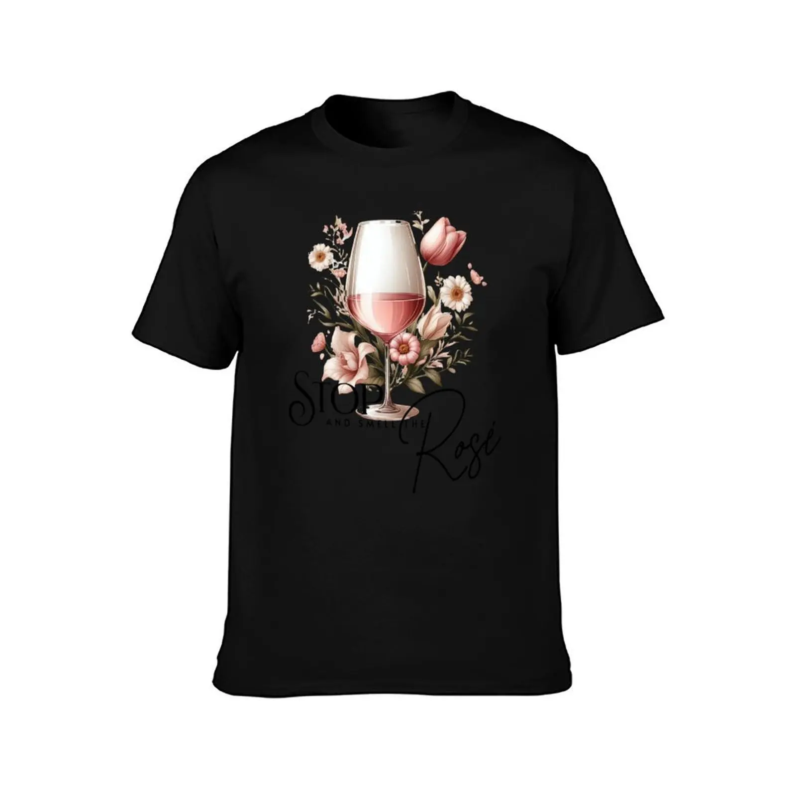 Stop and Smell the Rosé, wine glass and flower design T-Shirt All Match Basic Short Sleeve Top T-Shirt