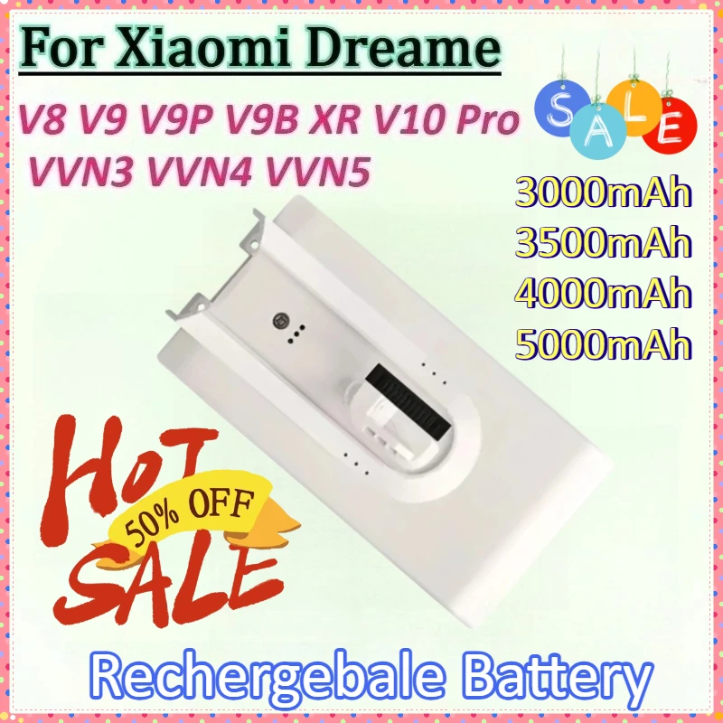 

New Battery for Xiaomi Dreame VVN3 VVN4 VVN5 V8 V9 V9B XR V9P V10 Pro Replacement Handheld Cordless Vacuum Cleaner Battery