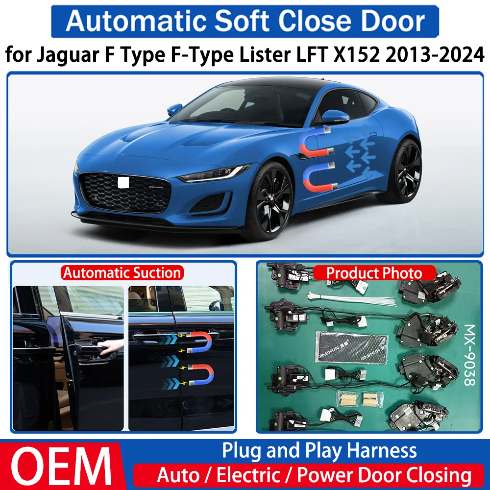 

for Jaguar F Type F-Type Lister LFT X152 2013-2024 Car Automatic Soft Close Door Electric Suction Kit Auto Power Closing System