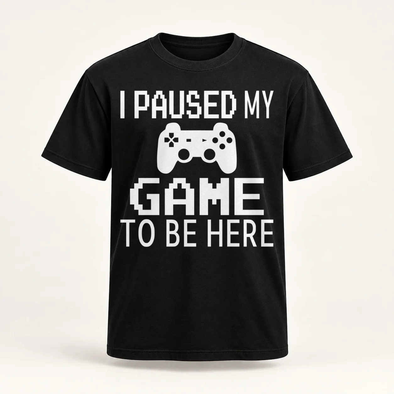 I Paused My Game To Be Here T-Shirt t shirts cotton 100% cotton tshirt 100% printed t shirts for man T-Shirt