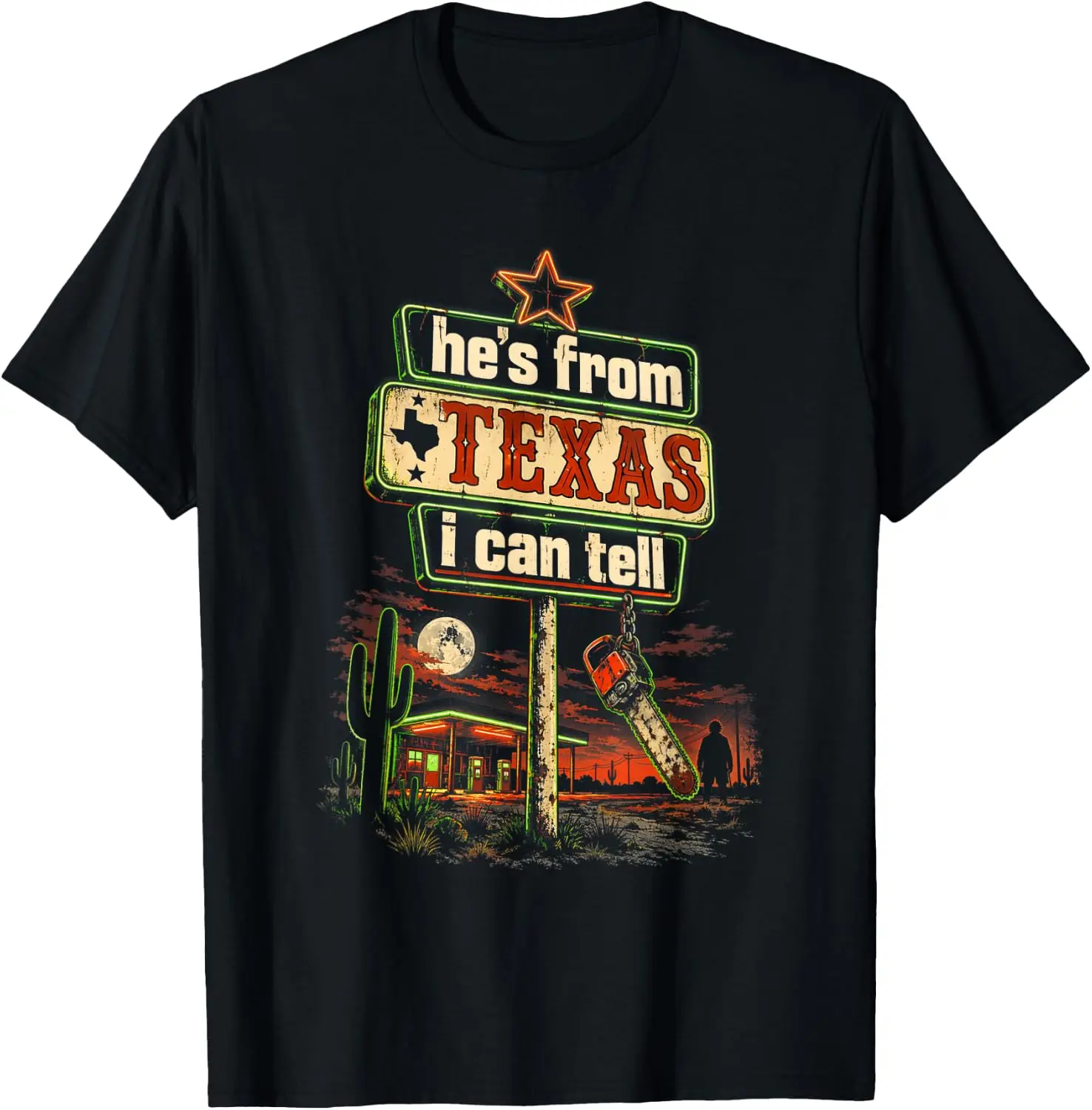 Hes From Texas I Can Tell Shirt, Chainsaw Horror T-Shirt Stylish, Breathable, 100% Cotton Short-Sleeve Tee With Fun, Humorous