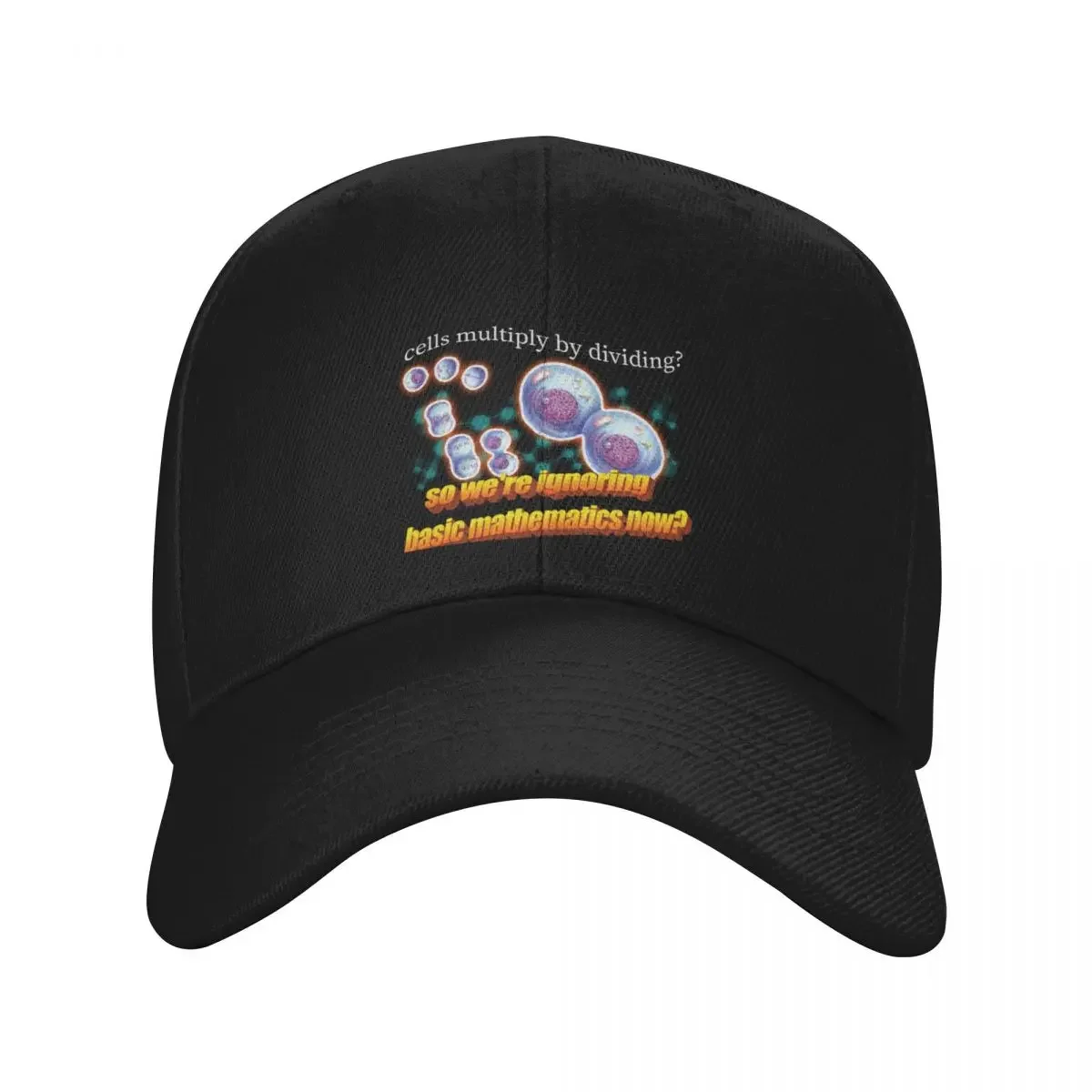 Cell Division So We're Just Ignoring Basic Mathematics Now? Pun Meme Baseball Cap Hood custom caps fun hats Men's Luxury Women's