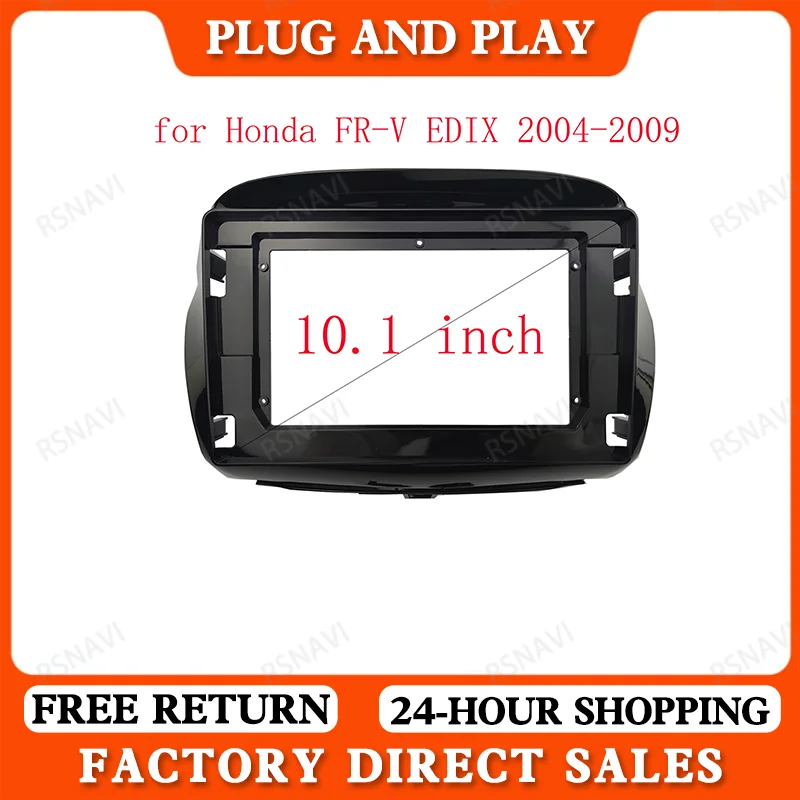 Fit For Honda FR-V EDIX 2004-2009 10.1 INCH GPS Navigation Frame Stereo DVD Player Install Surround Panel Radio Face Bezel