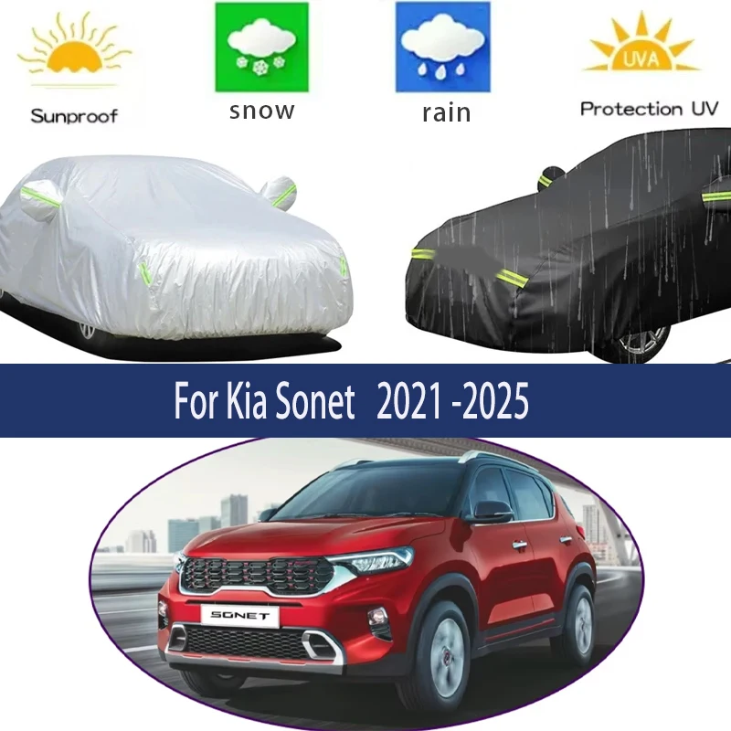 

For Kia Sonet Accessories 2021 -2025 Full Car Covers Outdoor Sun Anti UV Rain Snow Dust Protection Oxford Cloth Accessories