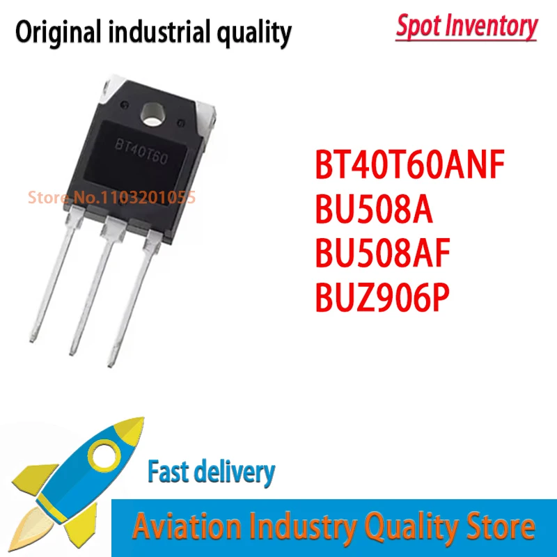 1~10PCS/LOT New original  in stock  BT40T60 BT40T60ANF TO-3P 600V 40A V  BU508A BU508AF  BU508 BUZ906P