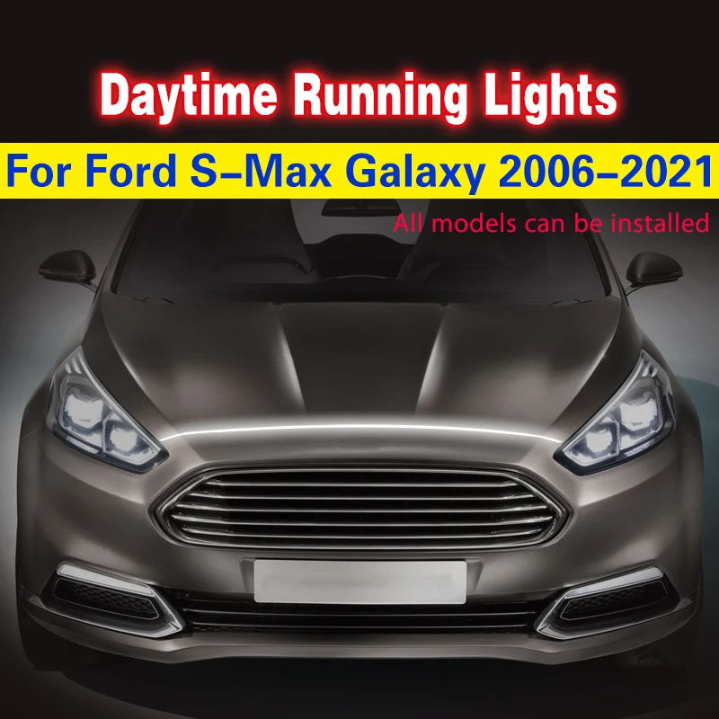 1pcs For Ford S-Max Galaxy 2006-2021 LED Light Decorative Atmosphere Lamps Ambient Lights Car Daytime Running Lights DRL 12V