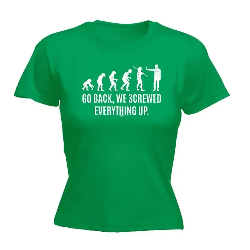 Evolution Screwed Everything Up T-shirt pour femme, nouveauté amusante
