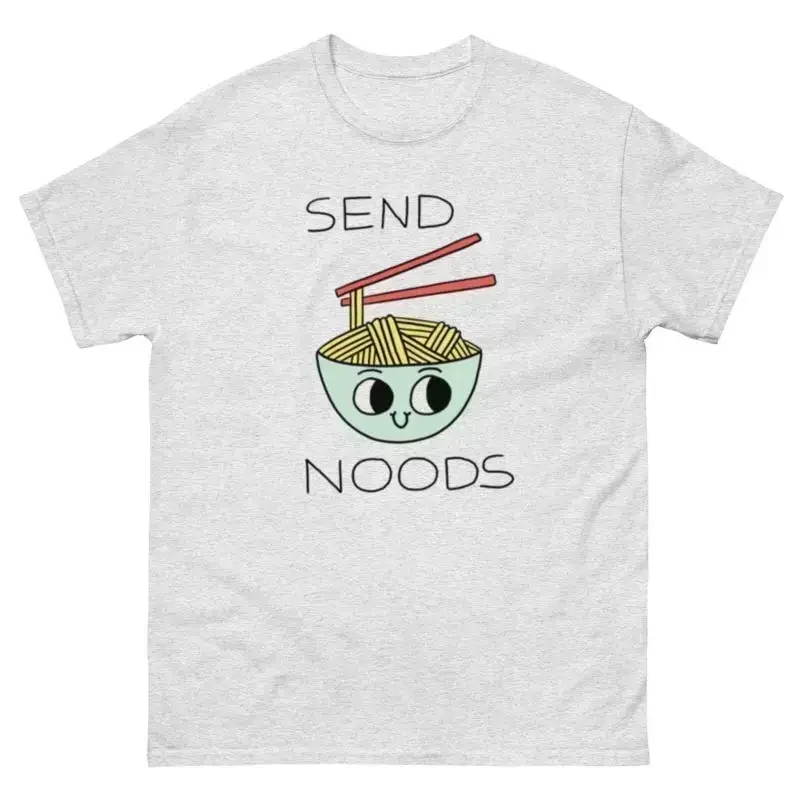 Send Noods T Shirt For The Noodle Enthusiast In You