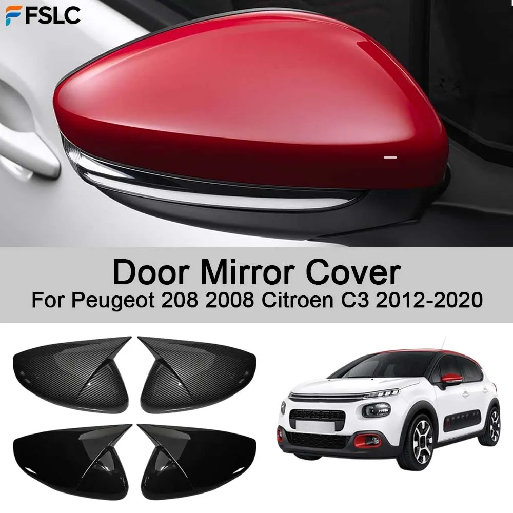 

Car Decoration Door Mirror Cover For Peugeot 208 2008 Citroen C3 2012-2020 Car Rearview Accessories Car Styling Upgrade