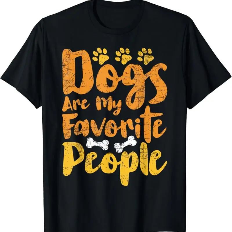Dogs Are My Favorite People_ Funny Dog Owner_ Doggo T Shirt
