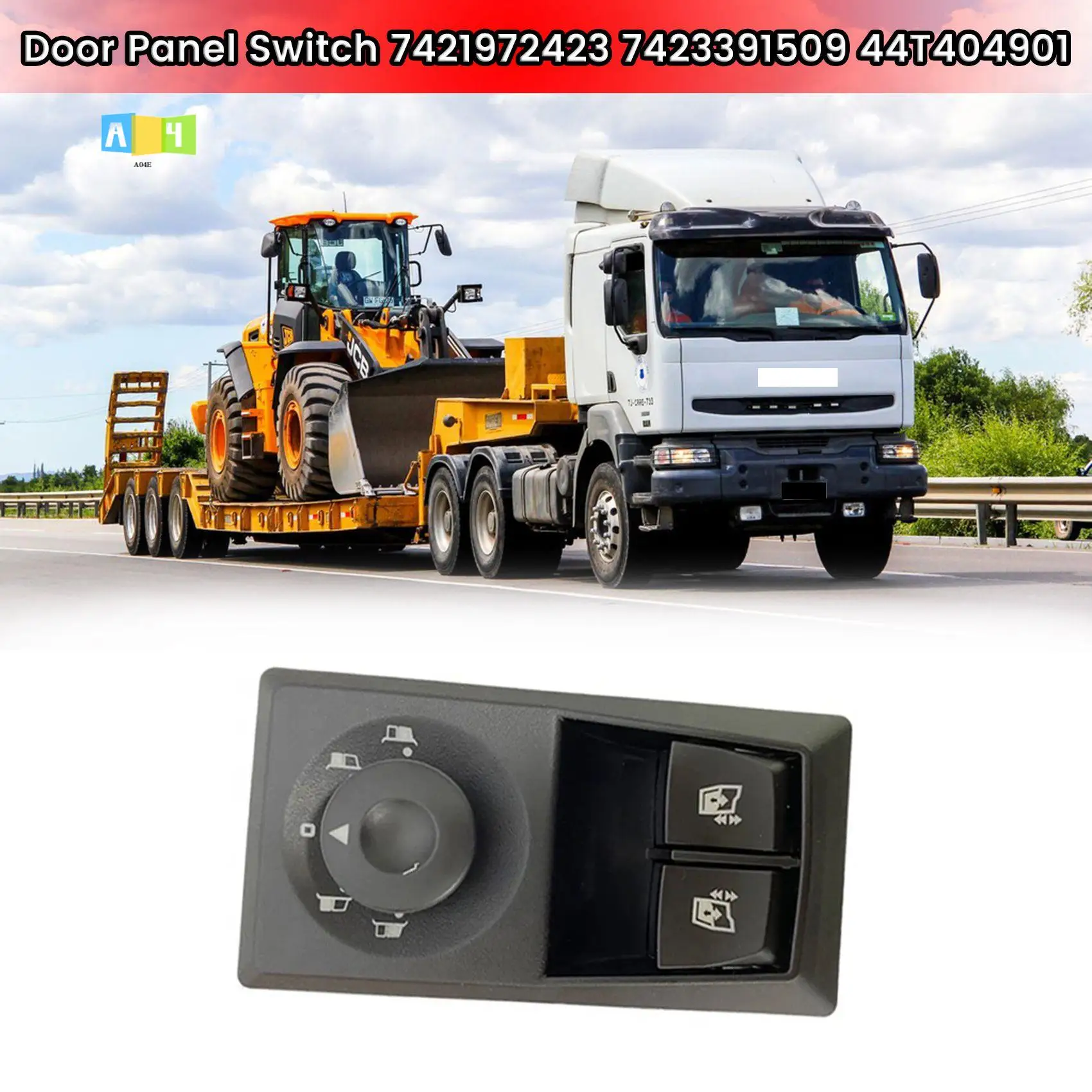 

A04E-Car Switch Replacement Door Panel Switch For Renault Trucks 7421972423 7423391509 44T404901