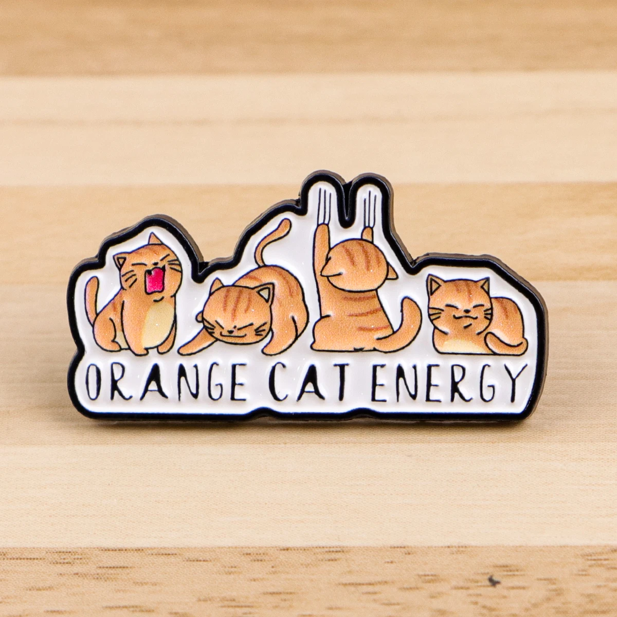 Cute ORANGE Cat Enamel Pin Animal Quotes Badges on Backpack Women's Brooches Hat Lapel Pins Cosplay Accessories Gifts