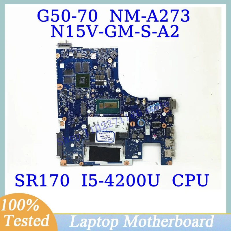 

ACLUA/ACLUB NM-A273 For Lenovo G50-70 Z50-70 With SR170 I5-4200U CPU N15V-GM-S-A2 Laptop Motherboard 100% Full Tested Working OK