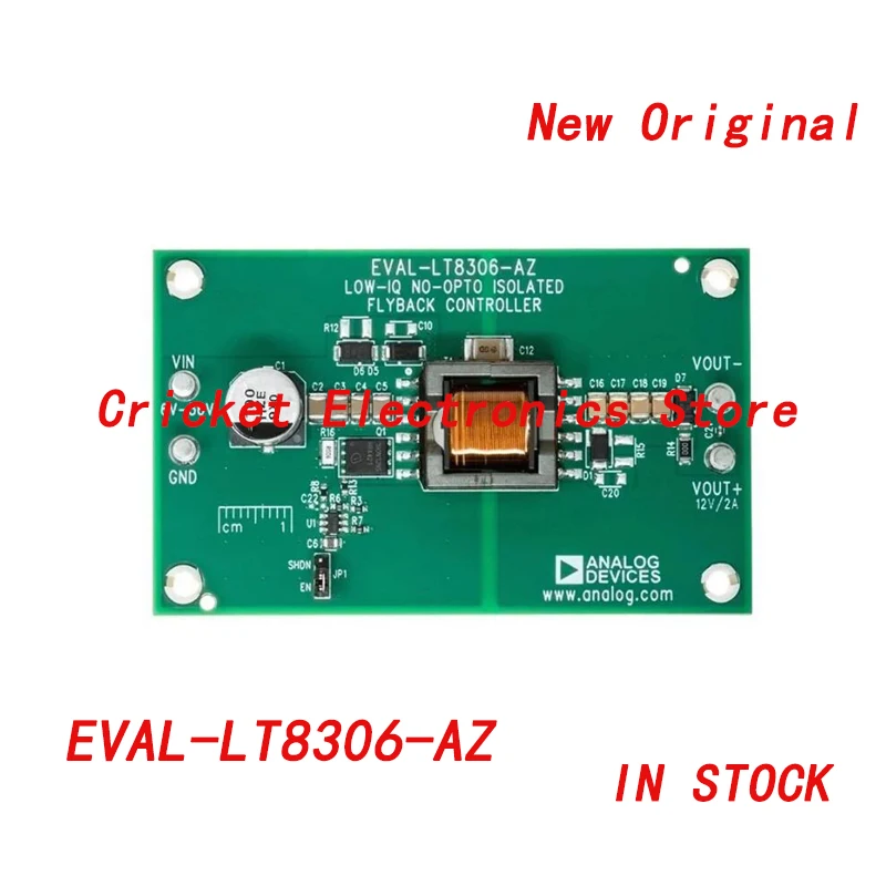 

EVAL-LT8306-AZ 60V Low IQ No-Opto Isolated Flyback Controller