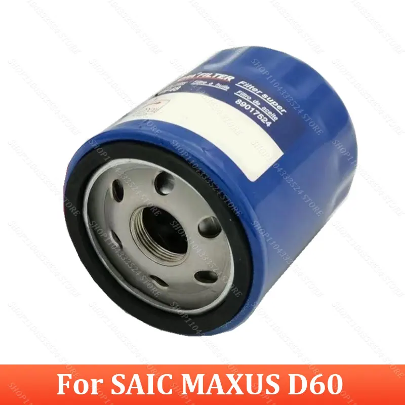 Engine Oil Filter For SAIC MAXUS D60 1.3T 1.5T Car Engine Oil Cleaner Filter Auto Replacement Parts