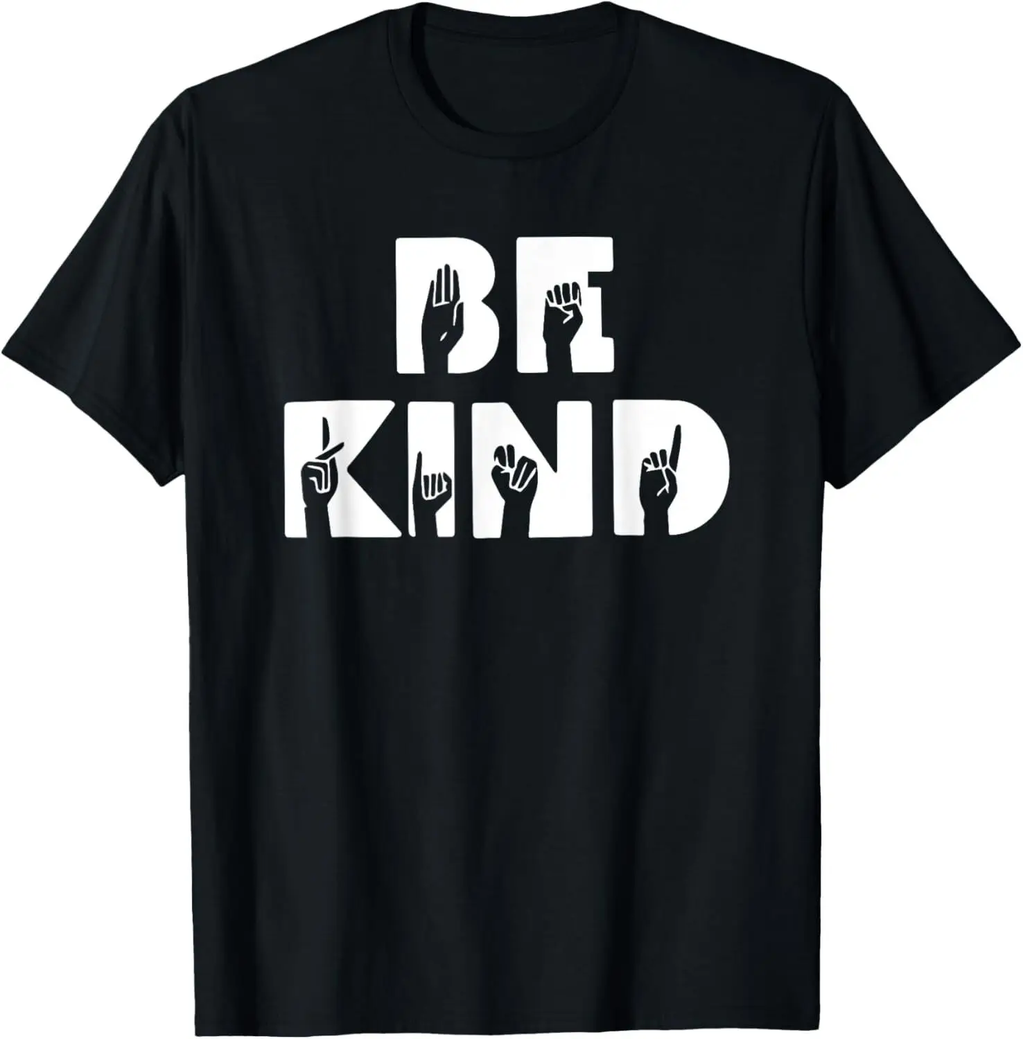 NEW! Be Kind ASL Sign Language Deaf Interpreter Gift Idea T-Shirt - MADE IN USA