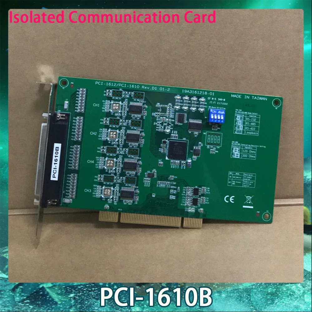 PCI-1610B Isolated Communication Card For Advantech Capture Card Fast Ship Works Perfectly High Quality