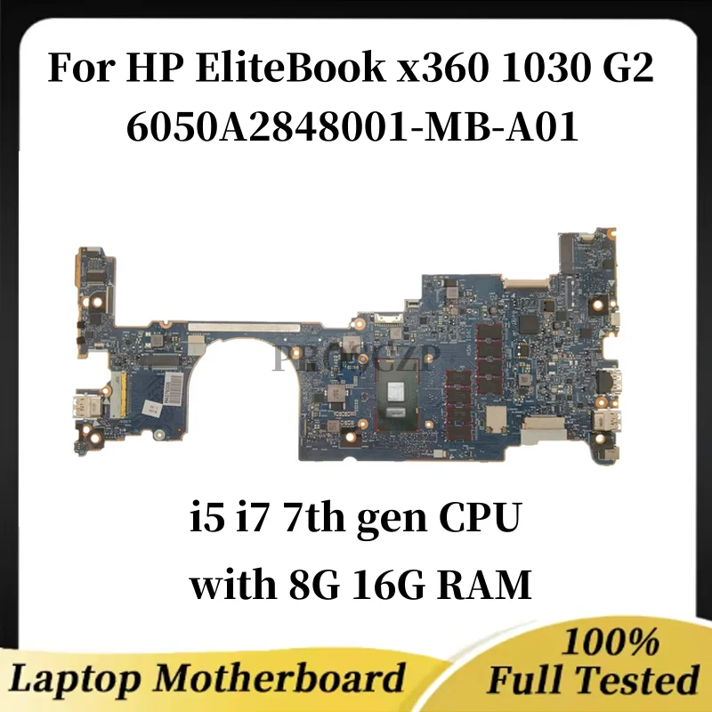 

Материнская плата для ноутбука HP EliteBook x360 1030 G2 с процессором i5 i7 8 ГБ 16 ГБ ОЗУ 6050A2848001-MB-A01 100% тестовая работа