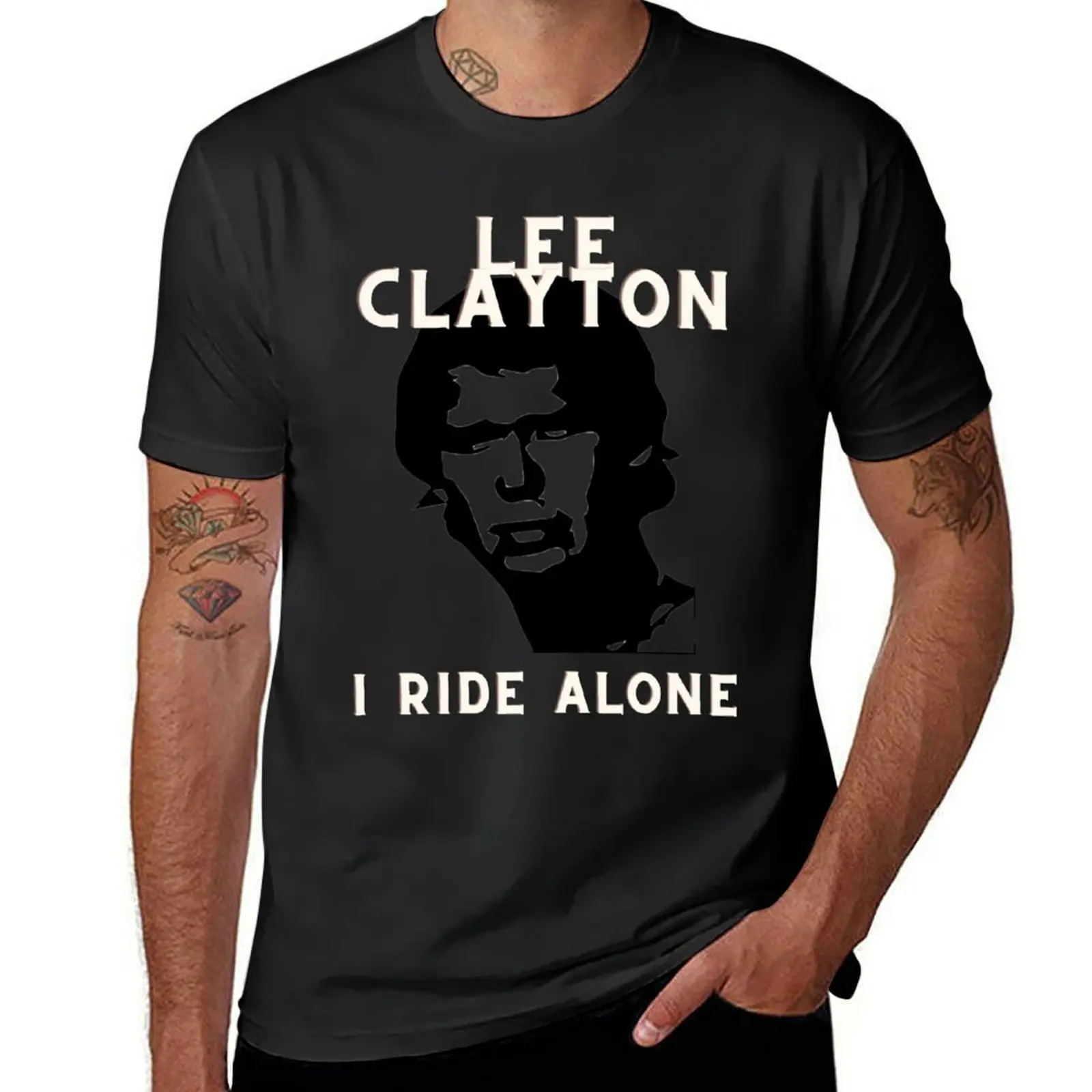 

Lee Clayton I ride alone T-Shirt tops boys whites animal prinfor boys vintage mens big and tall t shirts