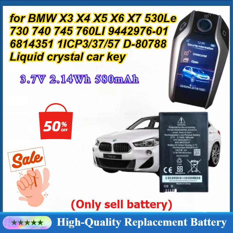 New 3.7V 580mAh 2.14Wh Replacement Battery for BMW X3 X4 X5 X6 X7 530Le 730 740 745 760LI 9442976-01 6814351 1ICP3/37/57 D-80788