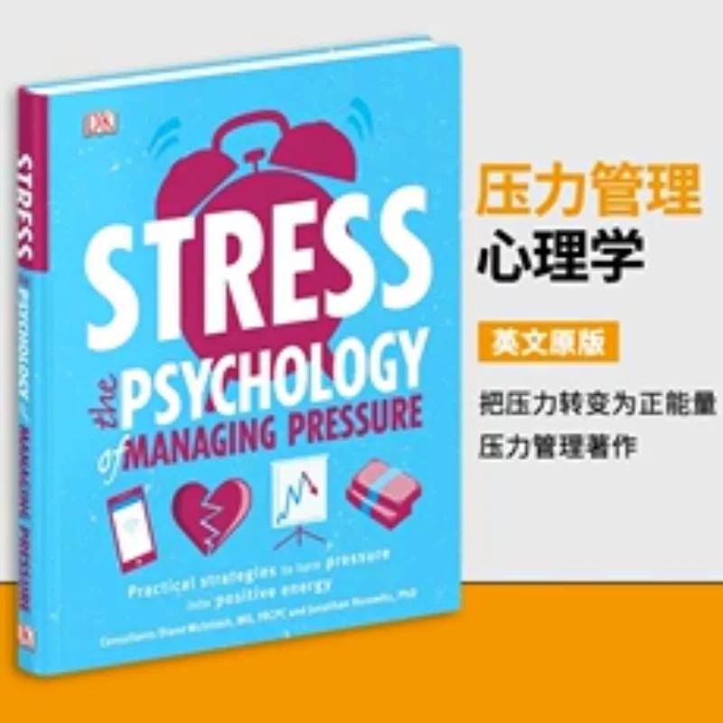 

Stress The Psychology Of Managing Pressure Turn Stress Into Positive Energy Bestselling Self-management Book