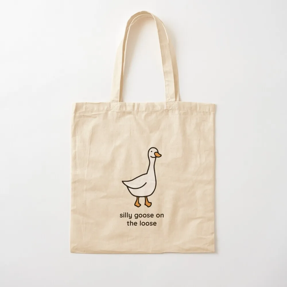 Silly Goose on the Loose Tote Bag canvas tote bags cute pouch bag personalized tote bag Lady bags