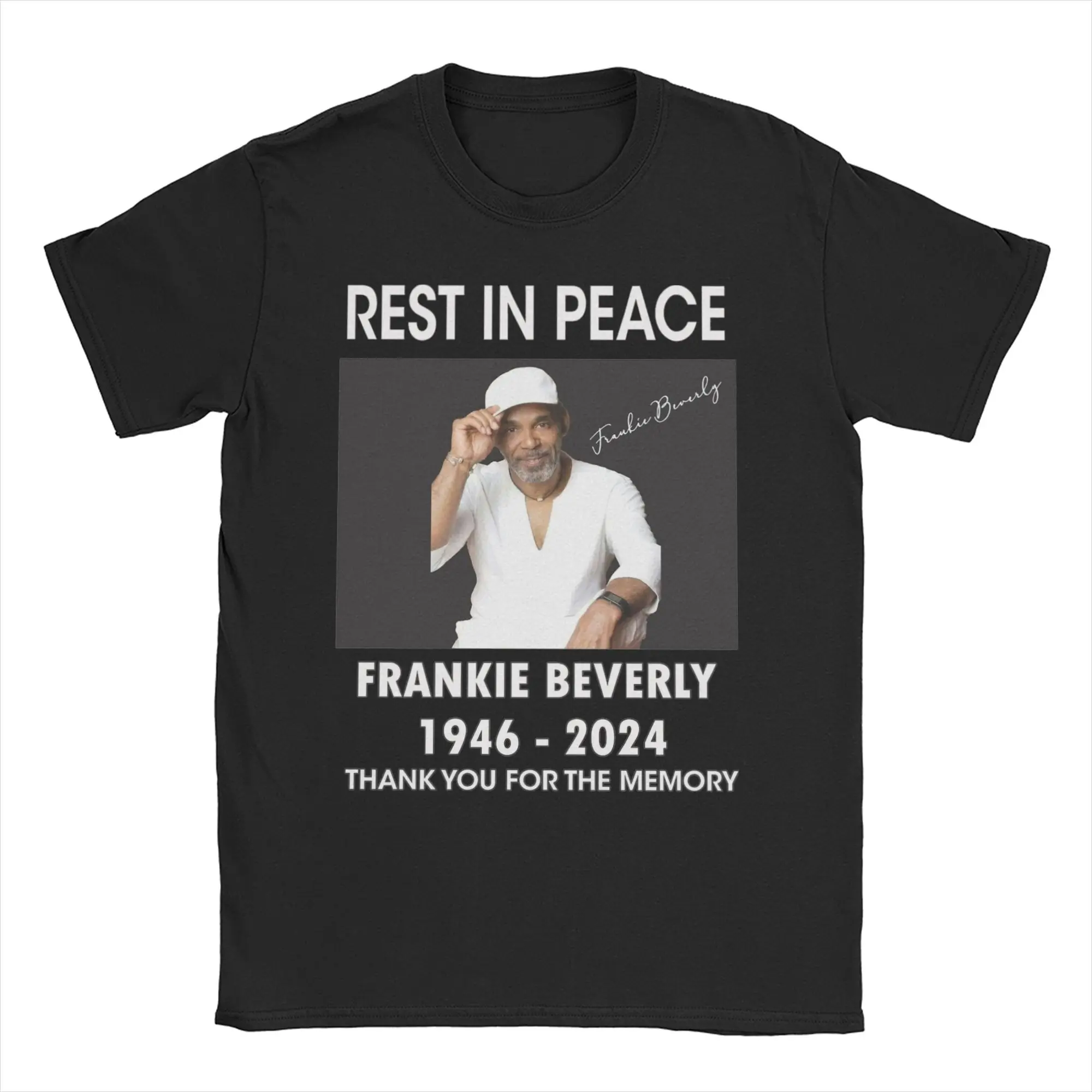 New Arrival Rest in peace frankie beverly 2024  T Shirt For Unisex  Cotton T-shirts Short Sleeve Clothes