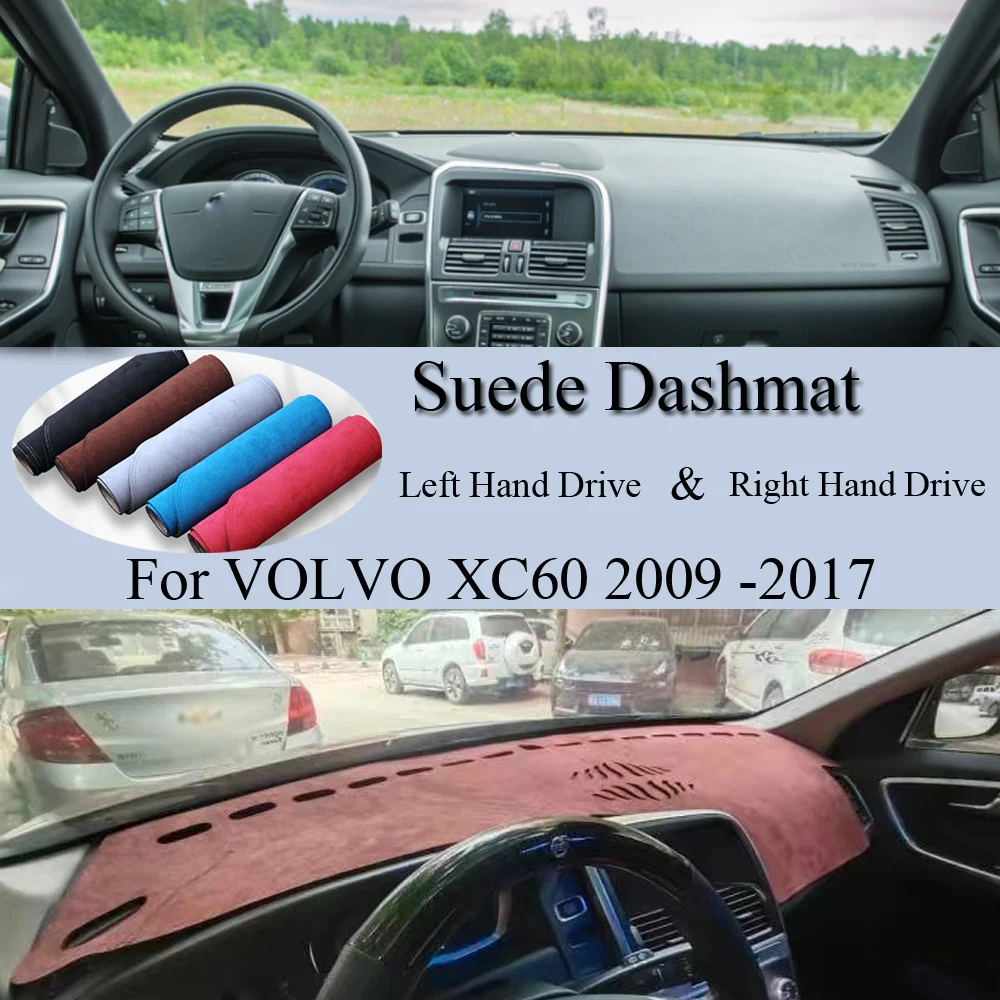 For VOLVO XC60 2009 2010 2011 2012 2013- 2017 Dashboard Cover Mat Dash Board Sun Shade Pad Anti-UV Suede Leather Car Accessories