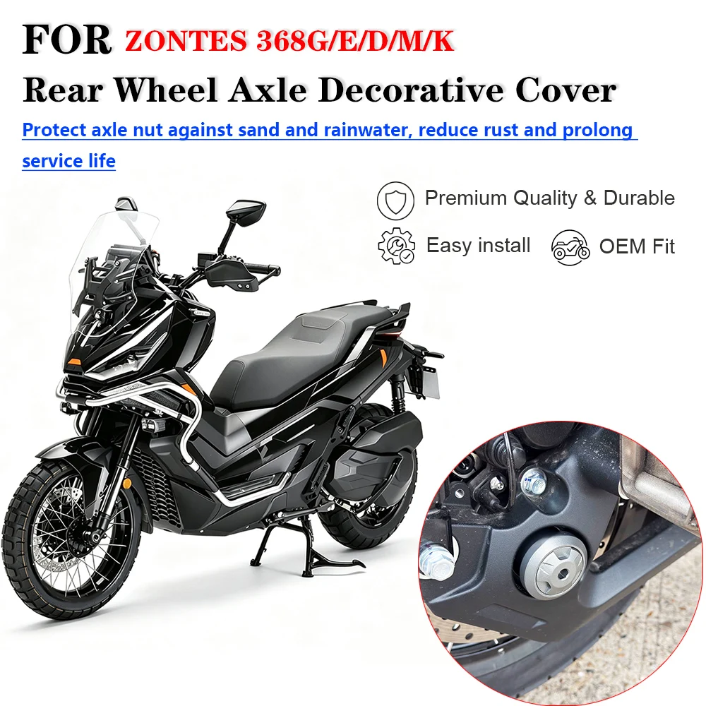 Rear Swingarm Axle Decorative Cover For ZONTES 368G 368E 368D 368M 368K Scooter, Rear Wheel Axle Nut Protective Cap Modification