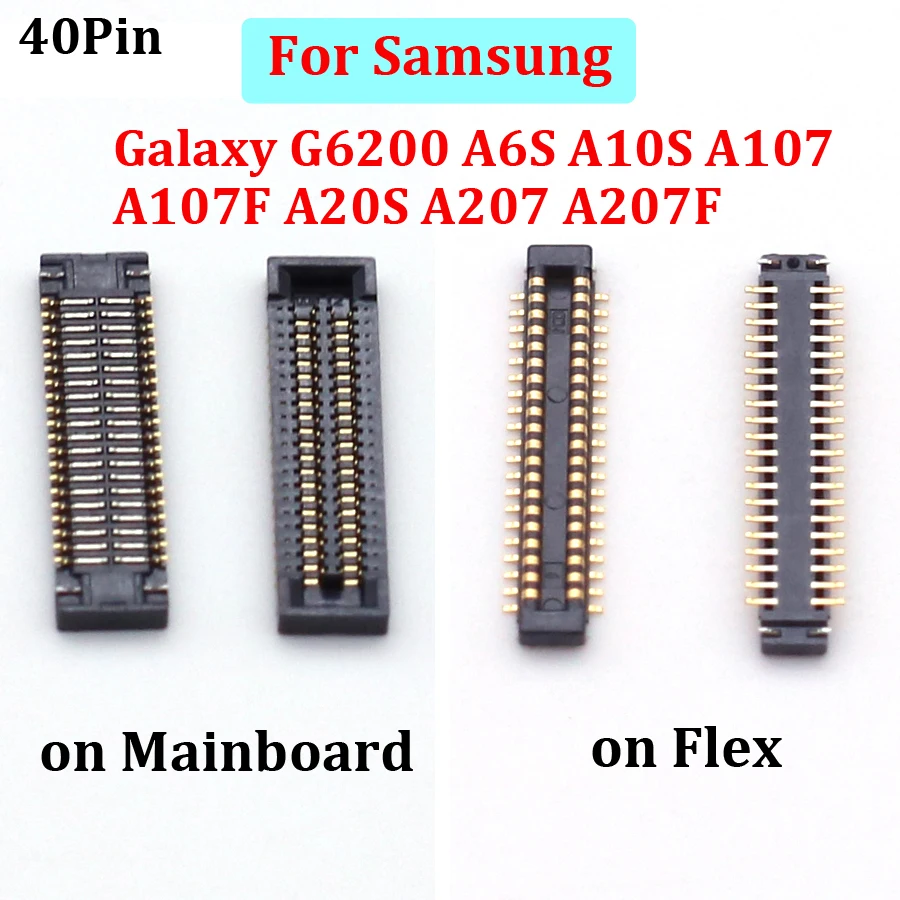 2-10Pcs Lcd Display Screen Flex FPC Connector For Samsung Galaxy G6200 A6S A10S A107 A107F A20S A207 A207F Plug On Board 40Pin