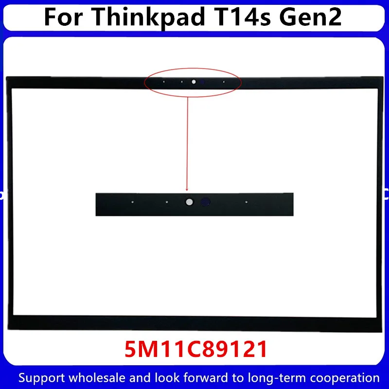 

New Original For Lenovo ThinkPad T14S Gen 2 LCD Bezel Sticker Cover W/IR Hole 5M11C89121