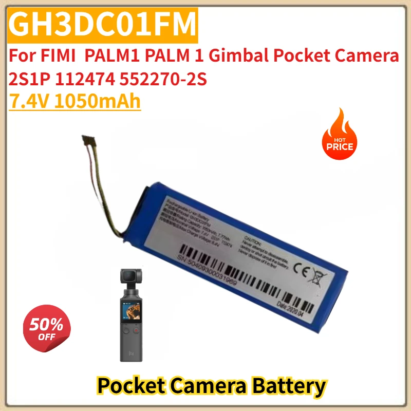 

High Quality GH3DC01FM Battery 7.4V 1050mAh For FIMI PALM1 PALM 1Gimbal Pocket Camera 2S1P 112474 552270-2S Brand New