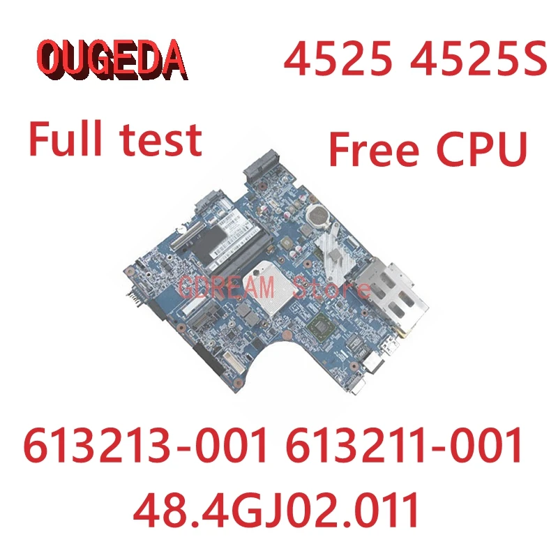 

OUGEDA 613213-001 613211-001 48.4GJ02.011 laptop Motherbaord For hp Probook 4525 4525S Mainboard DDR3 free CPU Full tested