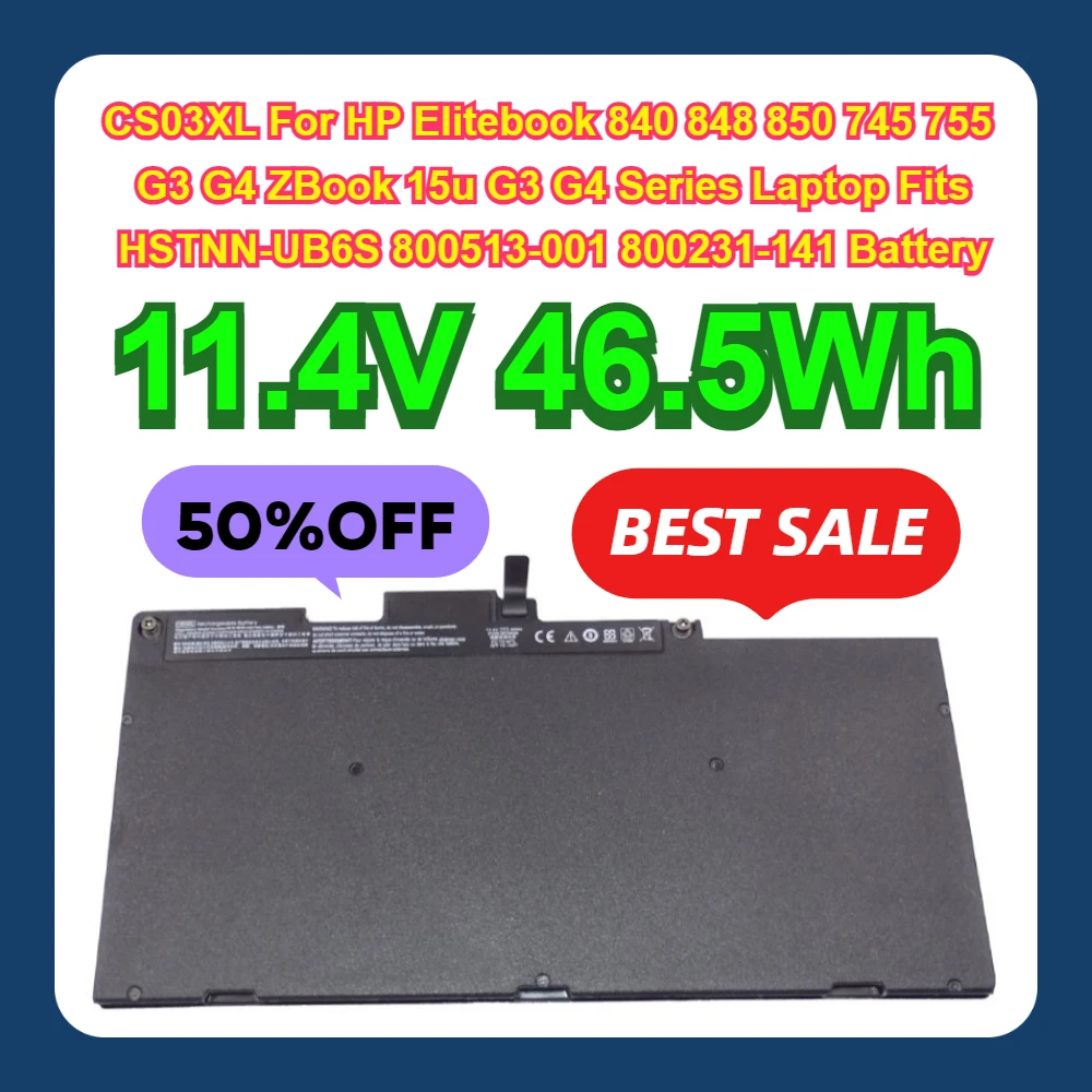 

CS03XL For HP Elitebook 840 848 850 745 755 G3 G4 ZBook 15u G3 G4 Series Laptop Fits HSTNN-UB6S 800513-001 800231-141 Battery