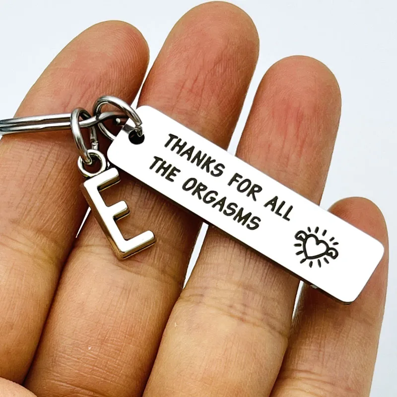 Funny Key Chain Women Men Charm Couple Key Ring Thanks for All The rgasms Letter A-Z Love Gift Boyfriend Girlfriend Keychain