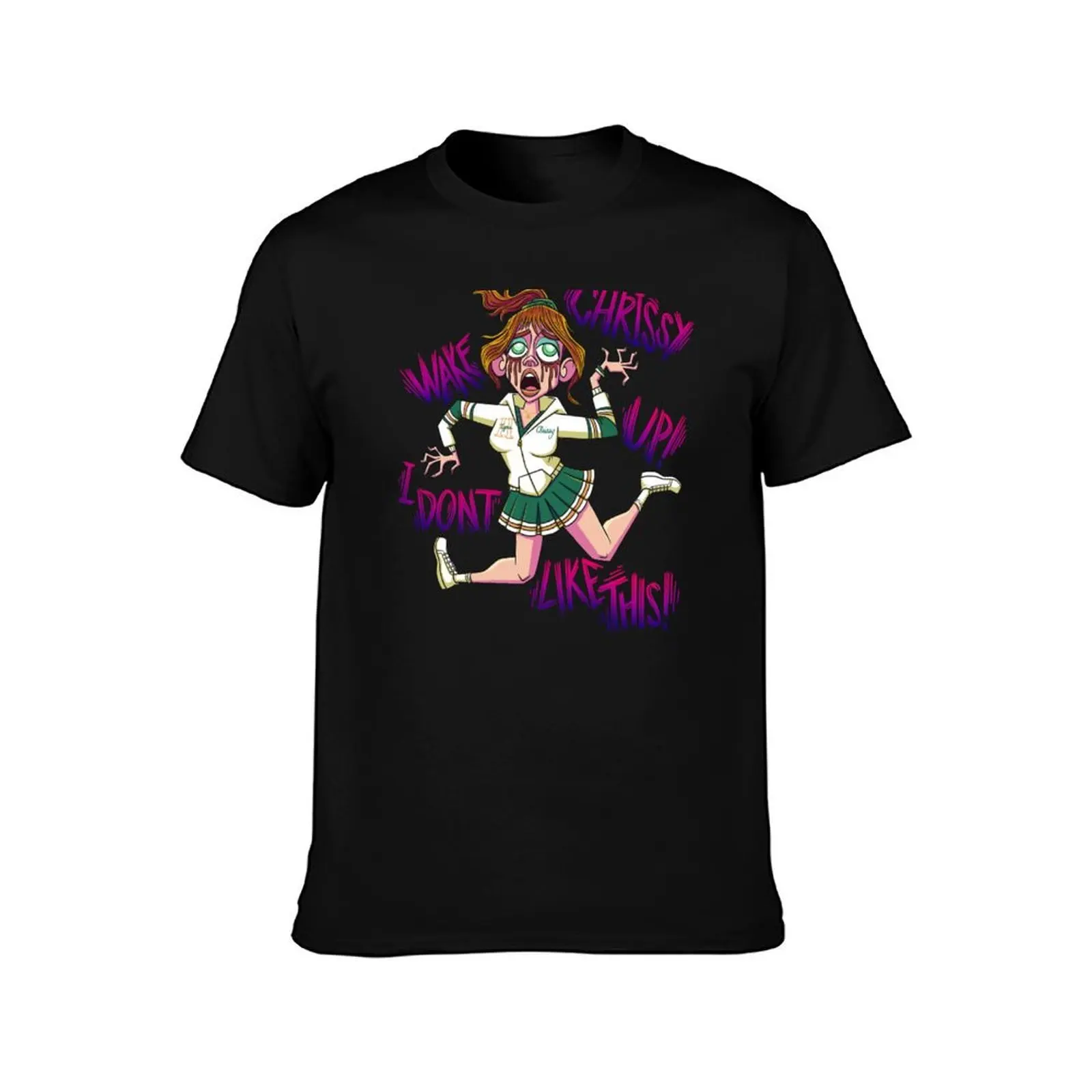 Chrissy Wake Up! T-Shirt Anti-Wrinkle Short Sleeve T-Shirt
