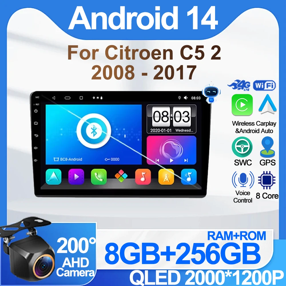 

Car Android Android 14 For Citroen C5 2 2008 - 2017 Car Radio Multimedia Video Player Navigation GPS Android No 2din DVD 5G Wifi