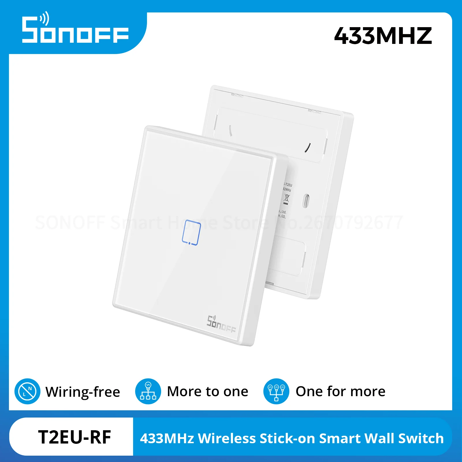 

SONOFF T2EU-RF 433MHz Wireless Stick-on Smart Wall Switch Two-Way RF Remote Control Works With SONOFF TX/RFR2/4CHPROR3