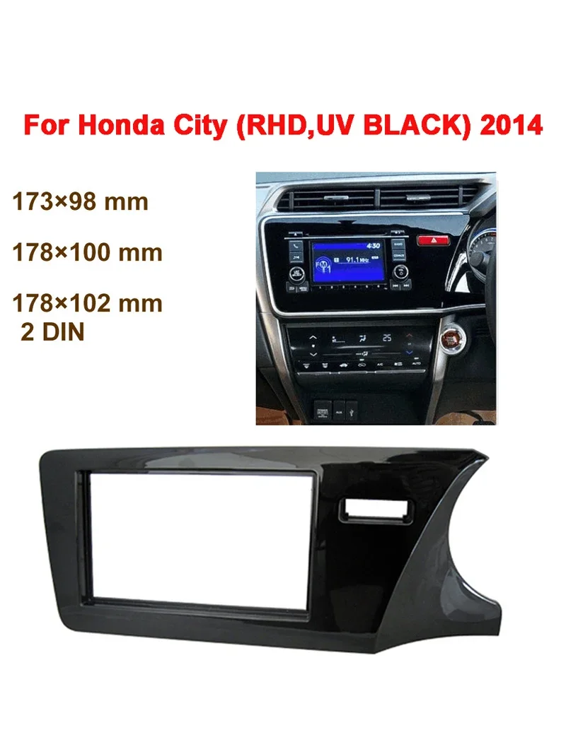 Double Din Car Radio Fascia Frame dash Trim installation kit for Honda City 2014-2017 Right Driving car multimedia player frame