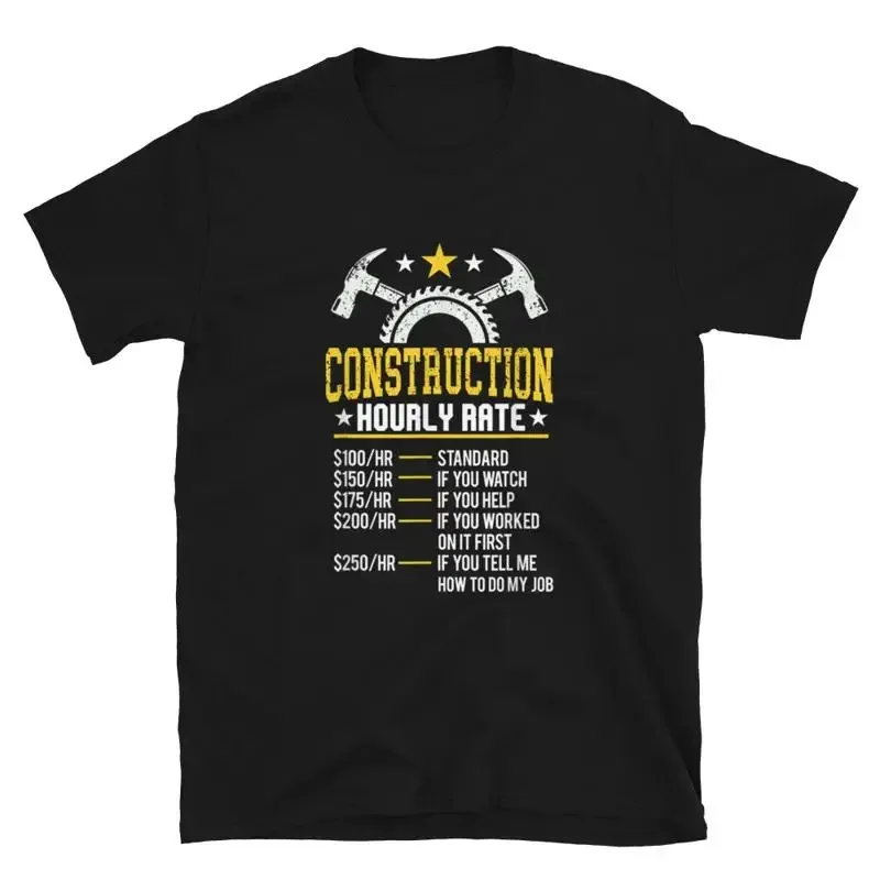 Construction Worker Hourly Rate Mens T Shirt Funny Labor Day S