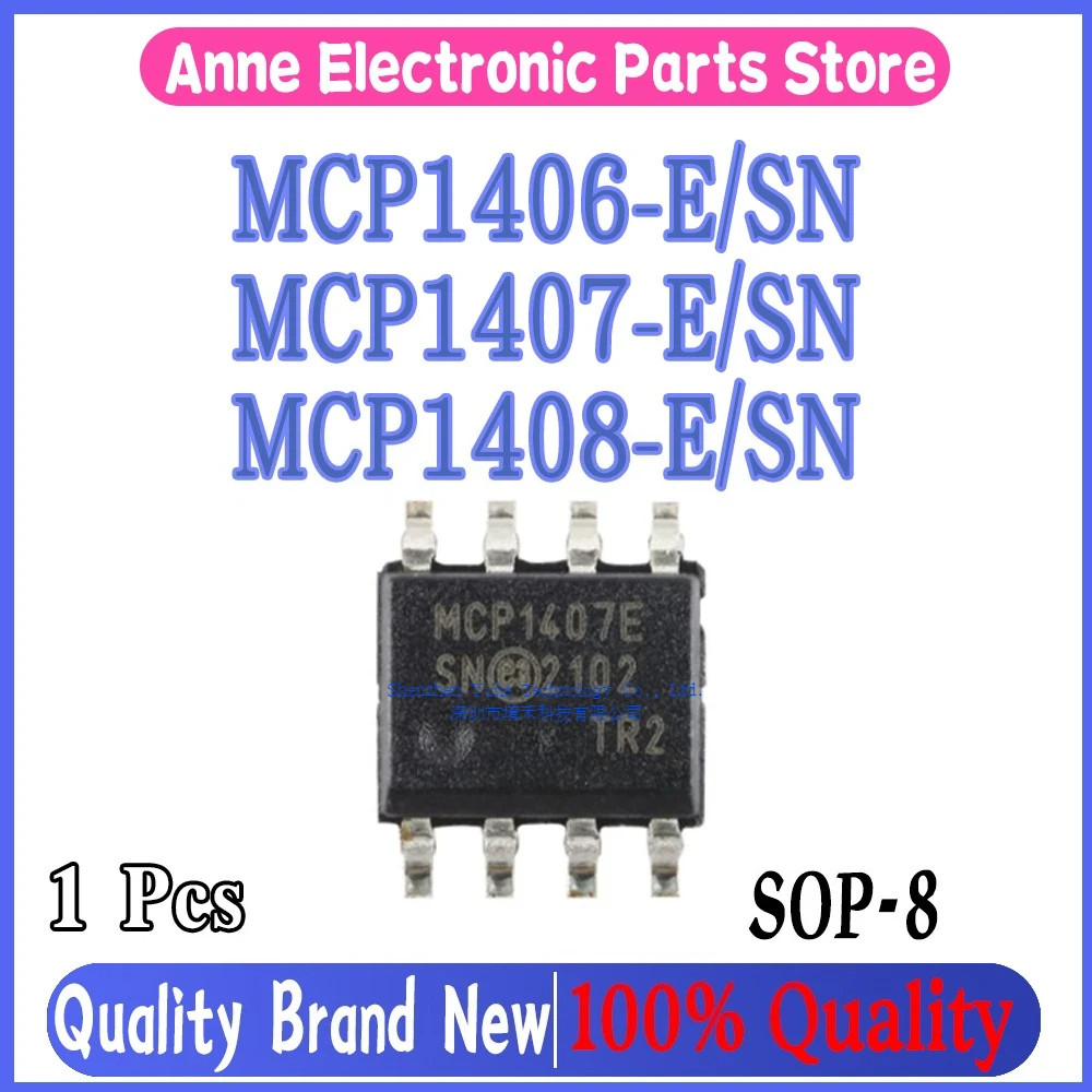 (1piece) 100% New MCP1406T-E/SN MCP1406-E/SN MCP1406 MCP1407T-E/SN MCP1407-E/SN MCP1407 MCP1408-E/SN MCP1408 SOP-8 Chip
