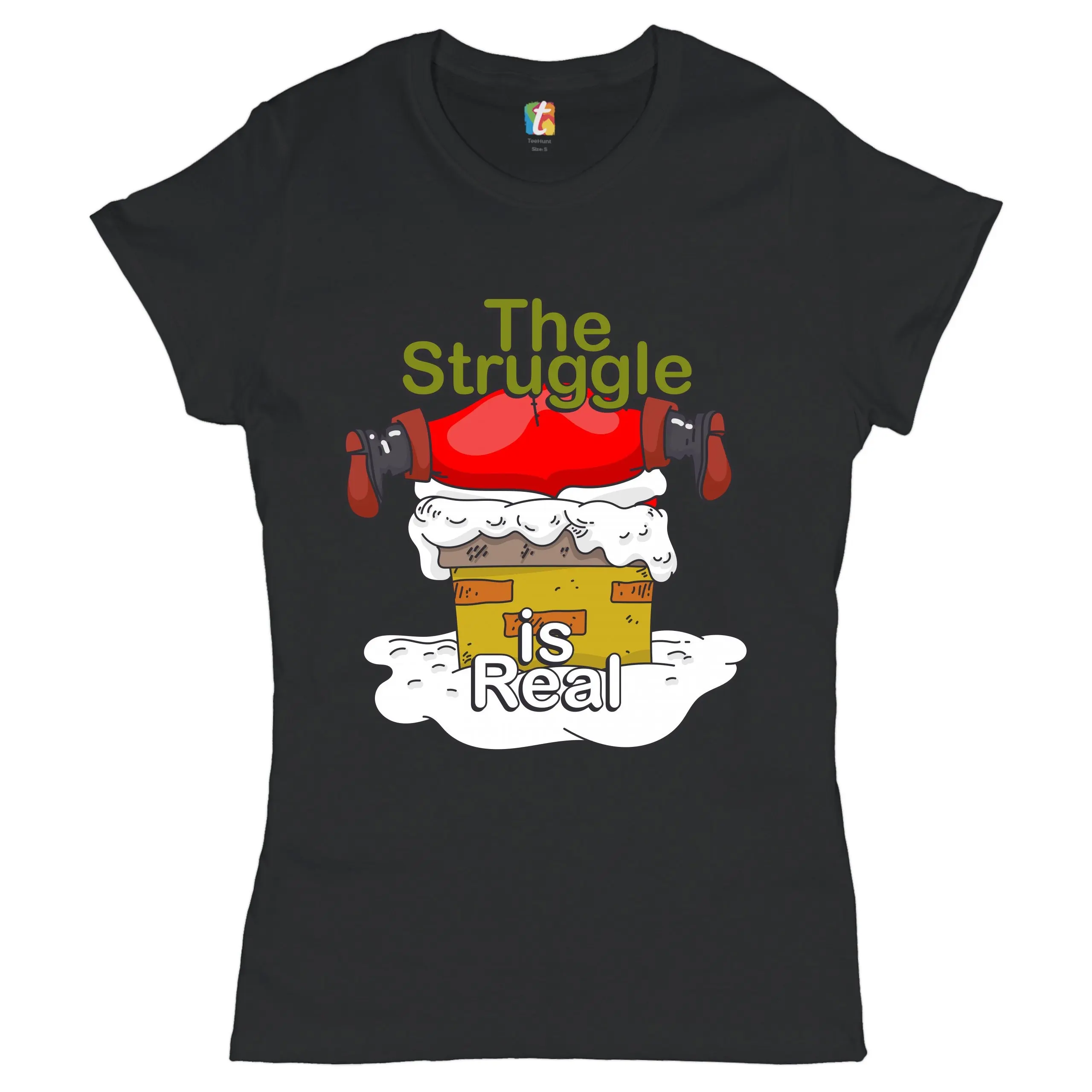 The Struggle Is Real T Shirt Santa Claus Stuck in a Chimney Funny Women's