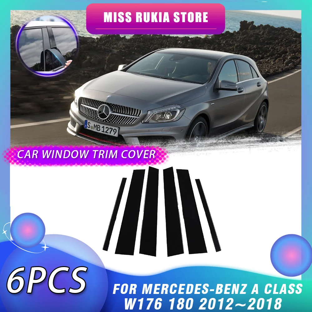 

Накладка на окно автомобиля для Mercedes-Benz A Class W176 180 2012 ~ 2018 2013 2014 2015 2016 2017 яркая черная Колонка для формования столбов стикер аксессуары