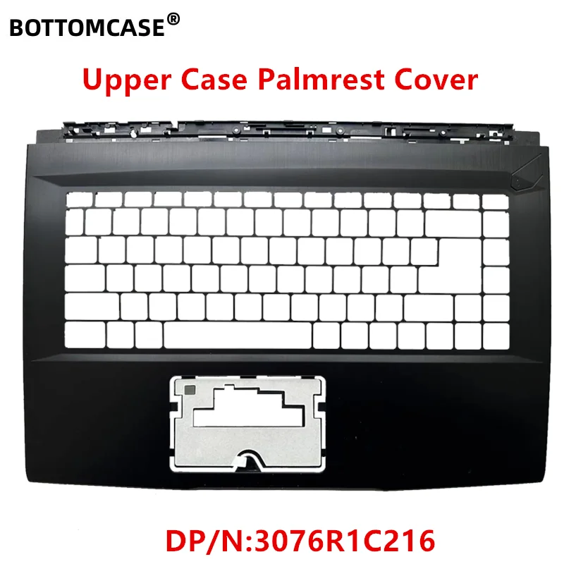 BOTTOMCASE New For MSI GF63 8RC 8RD GF63VR MS-16R1 laptop Upper Case Palmrest Cover 3076R1C216