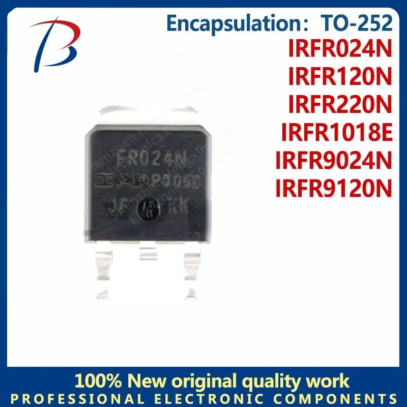 10PCS IRFR024N FR024N IRFR120N FR120N IRFR220N FR220N IRFR1018E FR1018E IRFR9024N FR9024N IRFR9120N FR9120N TO-252  BHT in stock