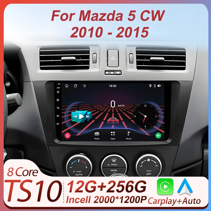 

Car Radio Player For Mazda 5 CW 2010-2015 AutoMotive Android 14 Carplay Auto Android Auto Touch Screen Stereo Head Unit 5G Wifi