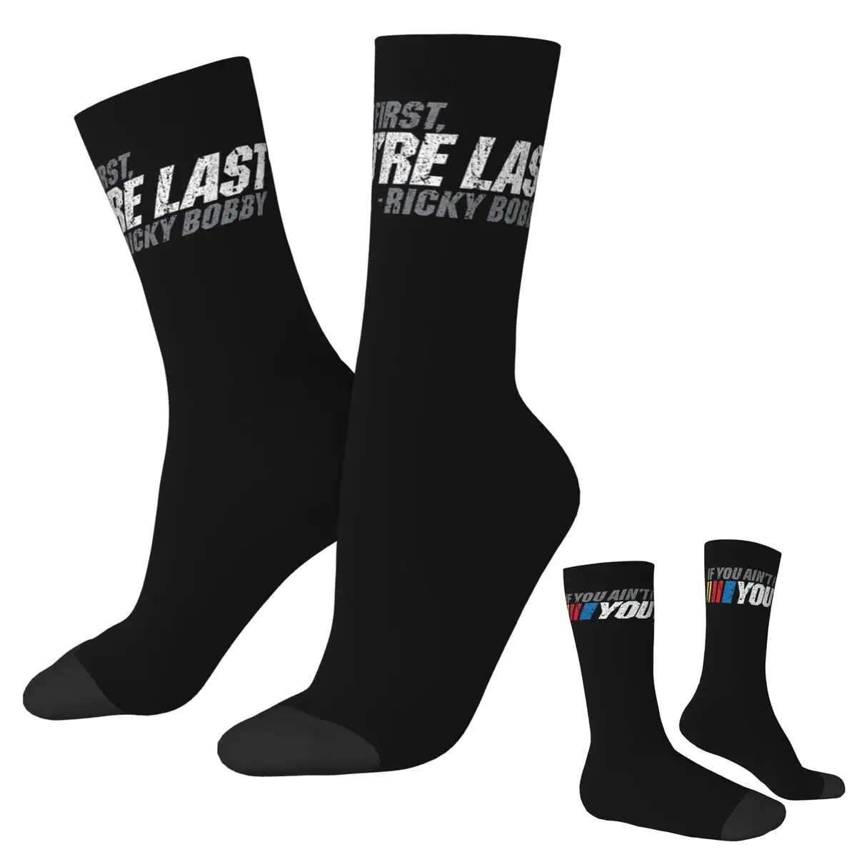 

If You Ain't First, You're Last Ricky Bobby Socks Harajuku Sweat Absorbing Stockings All Season Long Socks Christmas Gifts